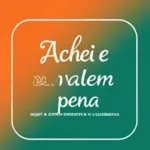 Icone ACHEI E VALEM A PENA