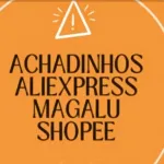 Icone 1#ACHADINHOS DO CARIOCA SHOPEE, SHEIN, MAGALU, MERCADO LIVRE